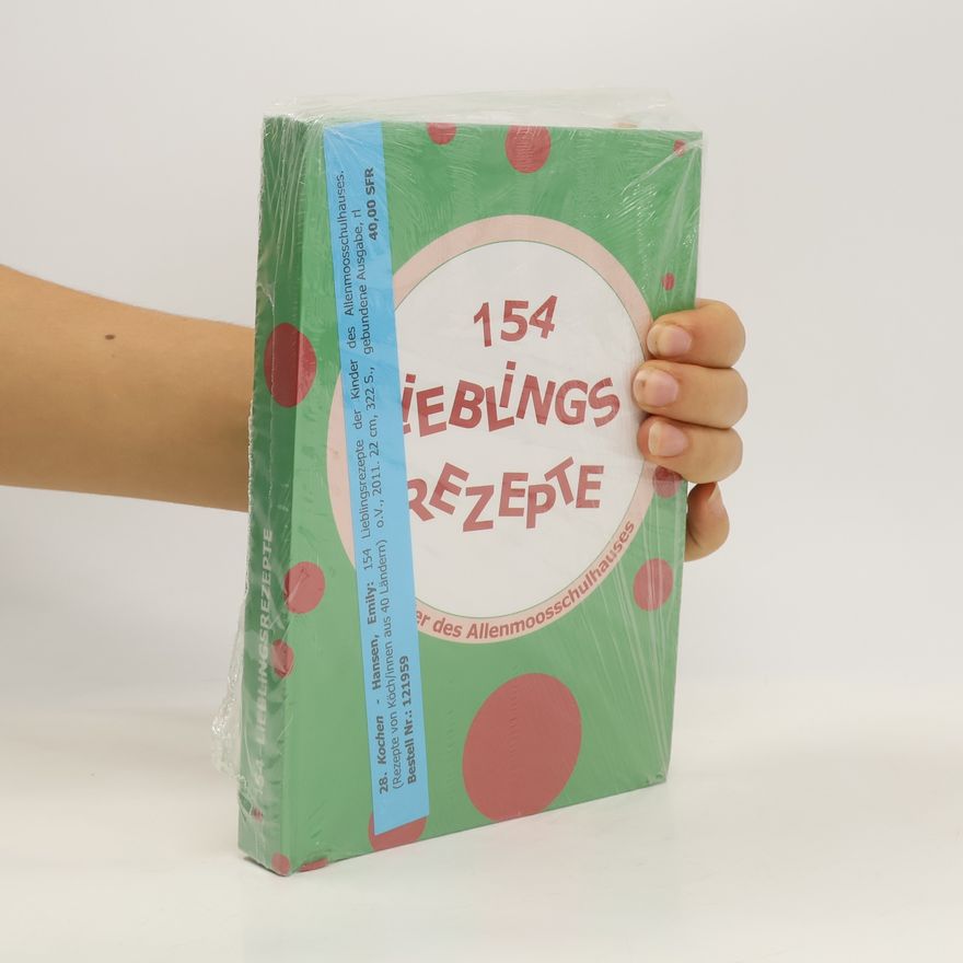 Emily Lake Hansen 154 Lieblingsrezepte