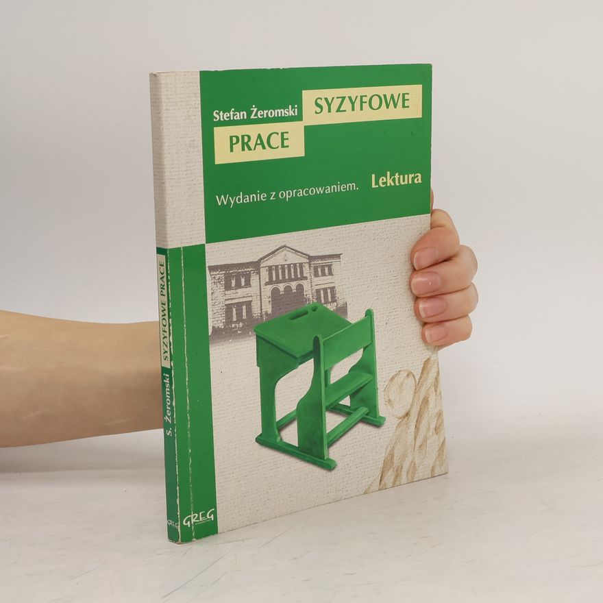 Stefan Żeromski Syzyfowe prace