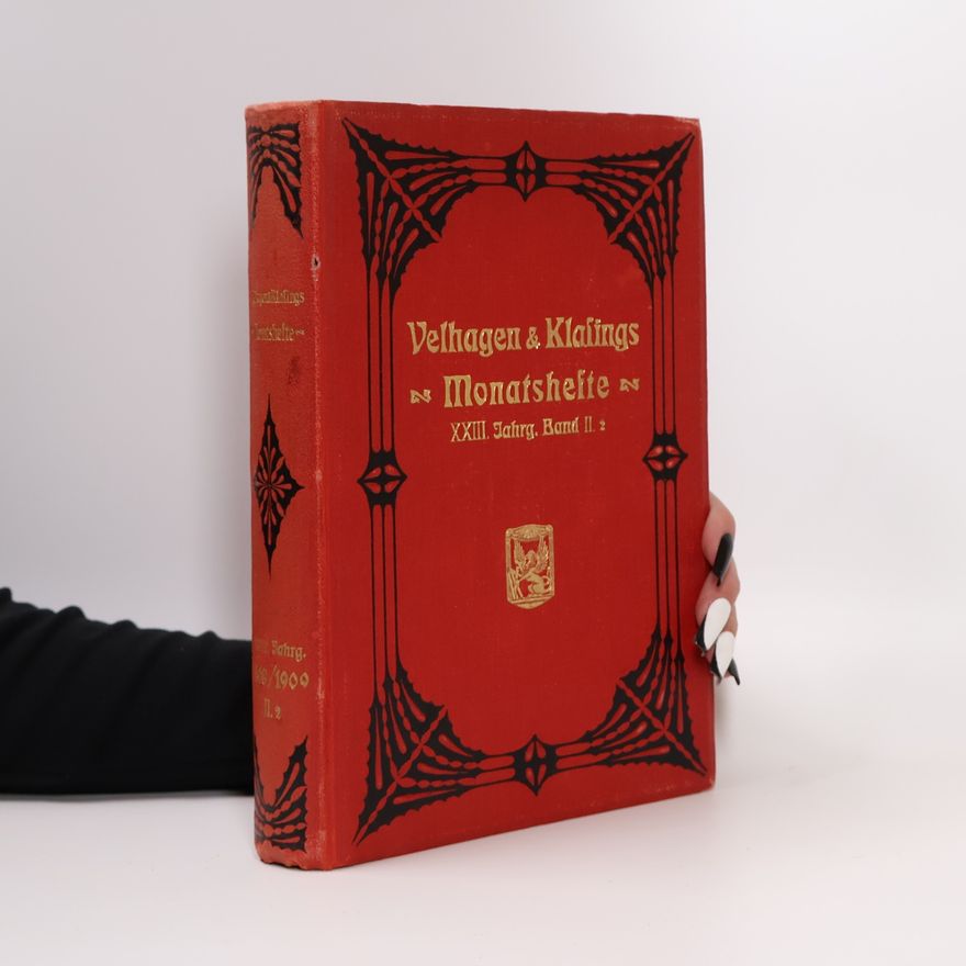 Various authors Velhagen & Klasings Monatshefte XXIII. Jahrgang 1899/1900 II. 2
