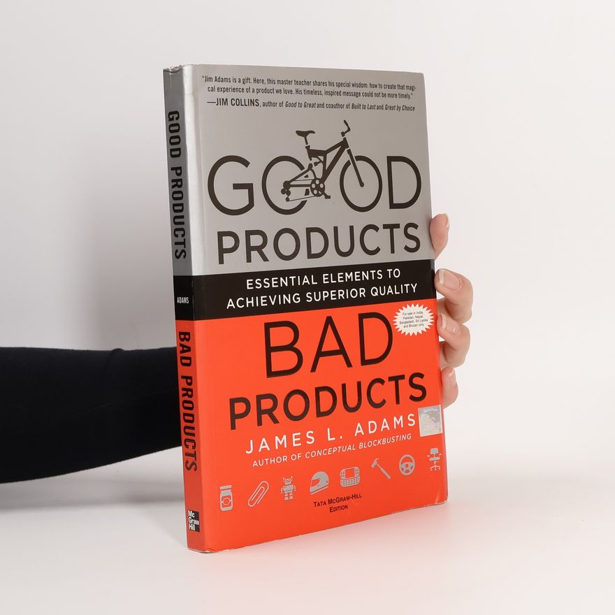 Adams James Good Products, Bad Products