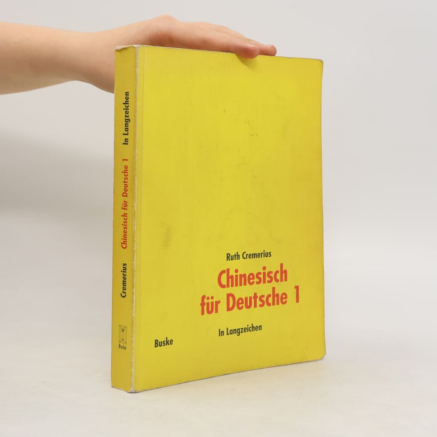 Ruth Cremerius Chinesisch für Deutsche