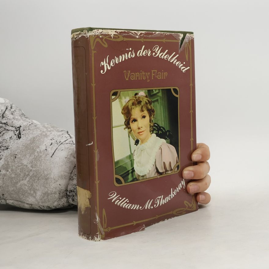 William Makepeace Thackeray Kermis der ijdelheid