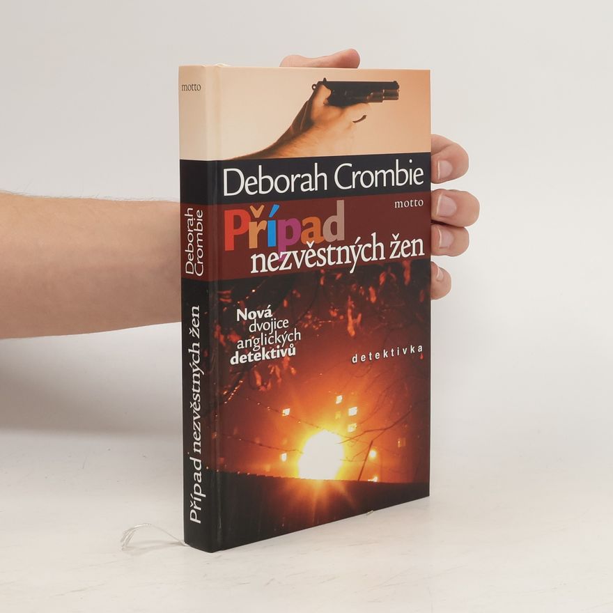 Deborah Crombie Případ nezvěstných žen