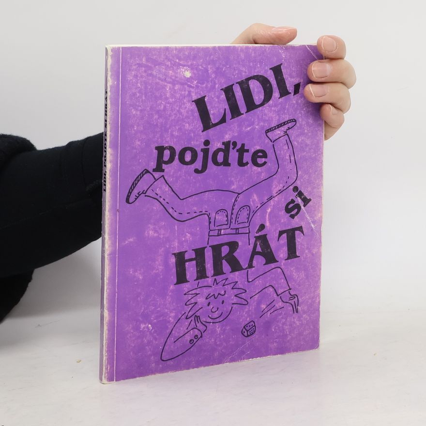 Autorenkollektiv Lidi, pojďte si hrát