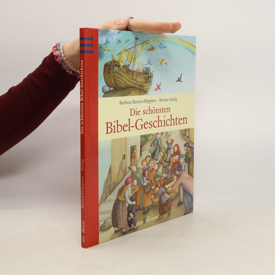 Renate Seelig Die schönsten Bibel-Geschichten