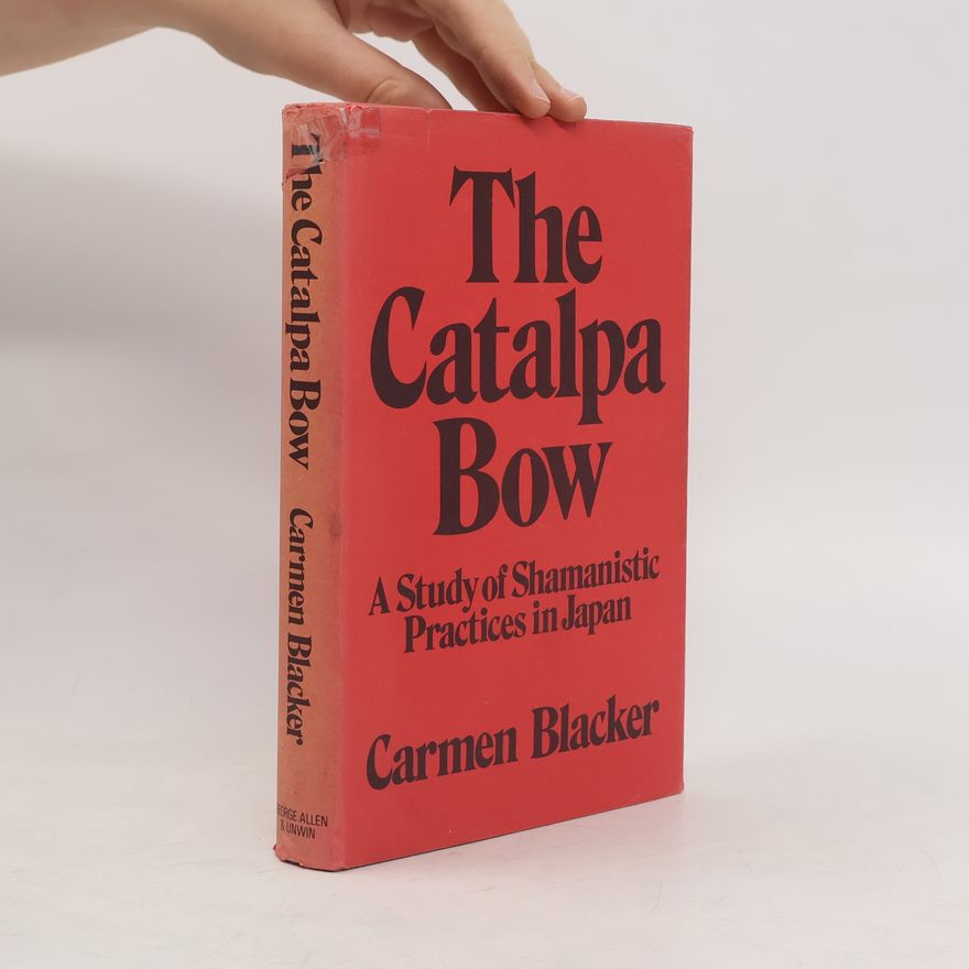 Carmen Blacker The Catalpa Bow