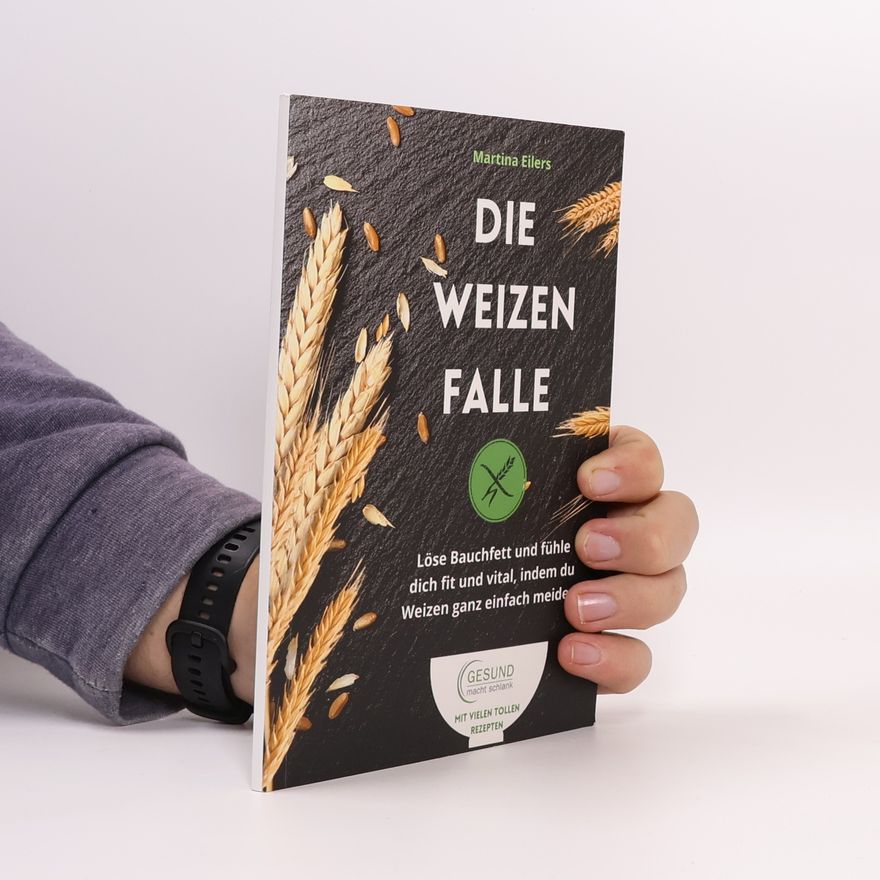Martina Eilers Die Weizen Falle