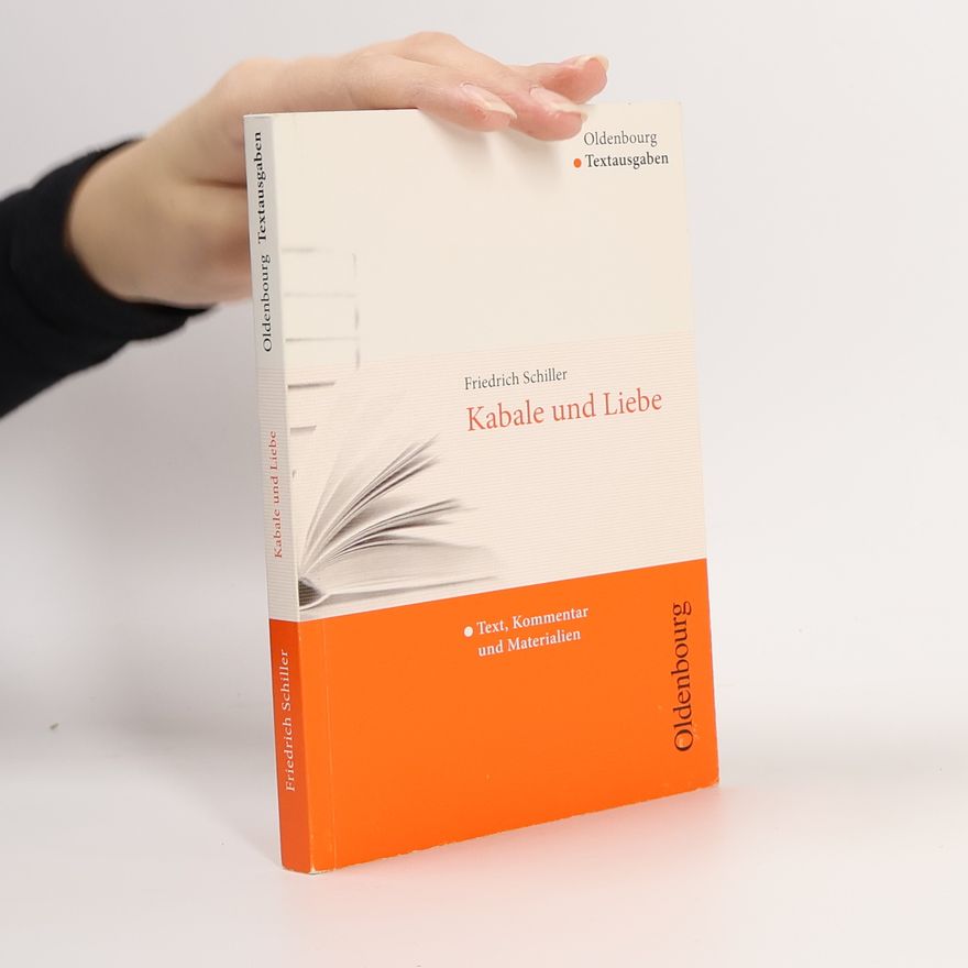 Friedrich Schiller Kabale und Liebe