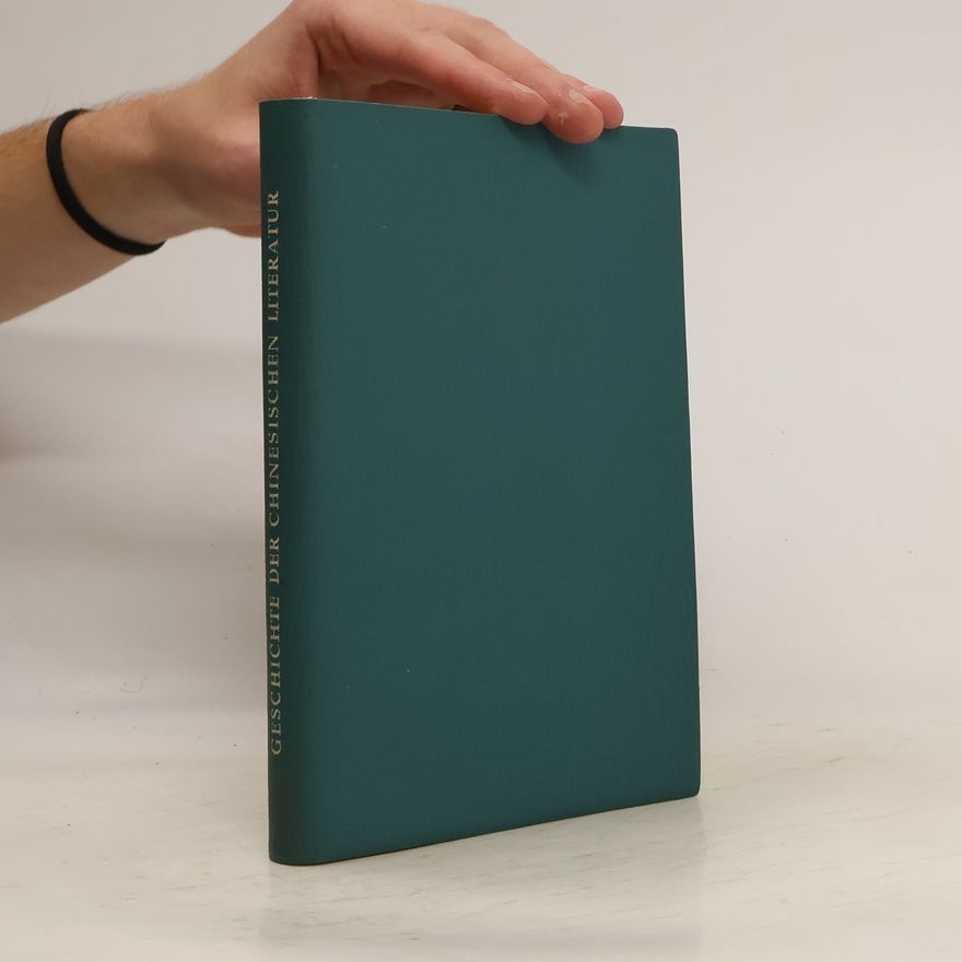 Autorenkollektiv Geschichte der Chinesischen Literatur