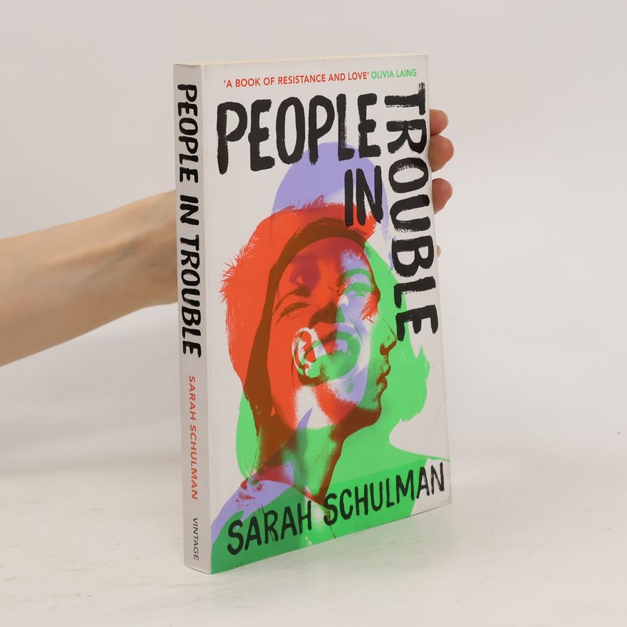 Sarah Schulman People in Trouble