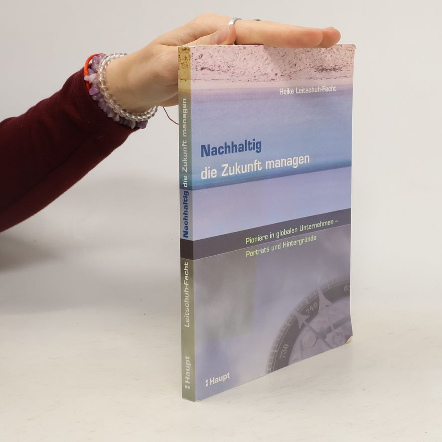 Heike Leitschuh Nachhaltig die Zukunft managen