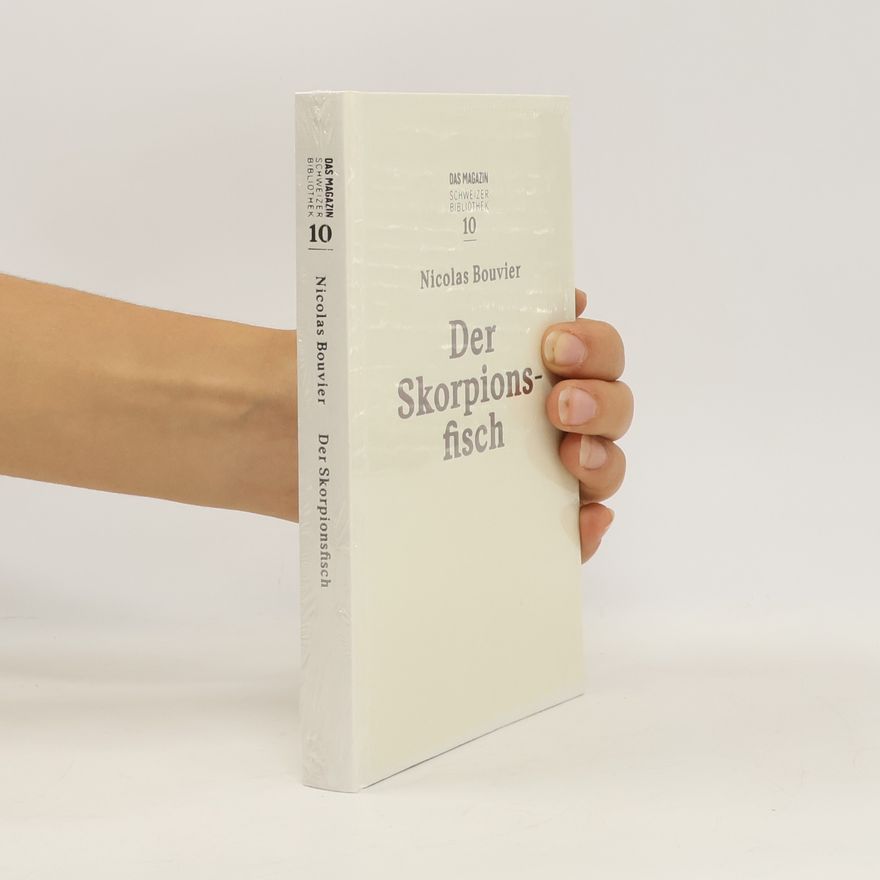 Nicolas Bouvier Der Skorpionsfisch