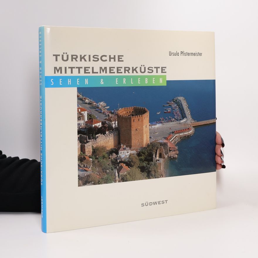 Ursula Pfistermeister Türkische Mittelmeerküste
