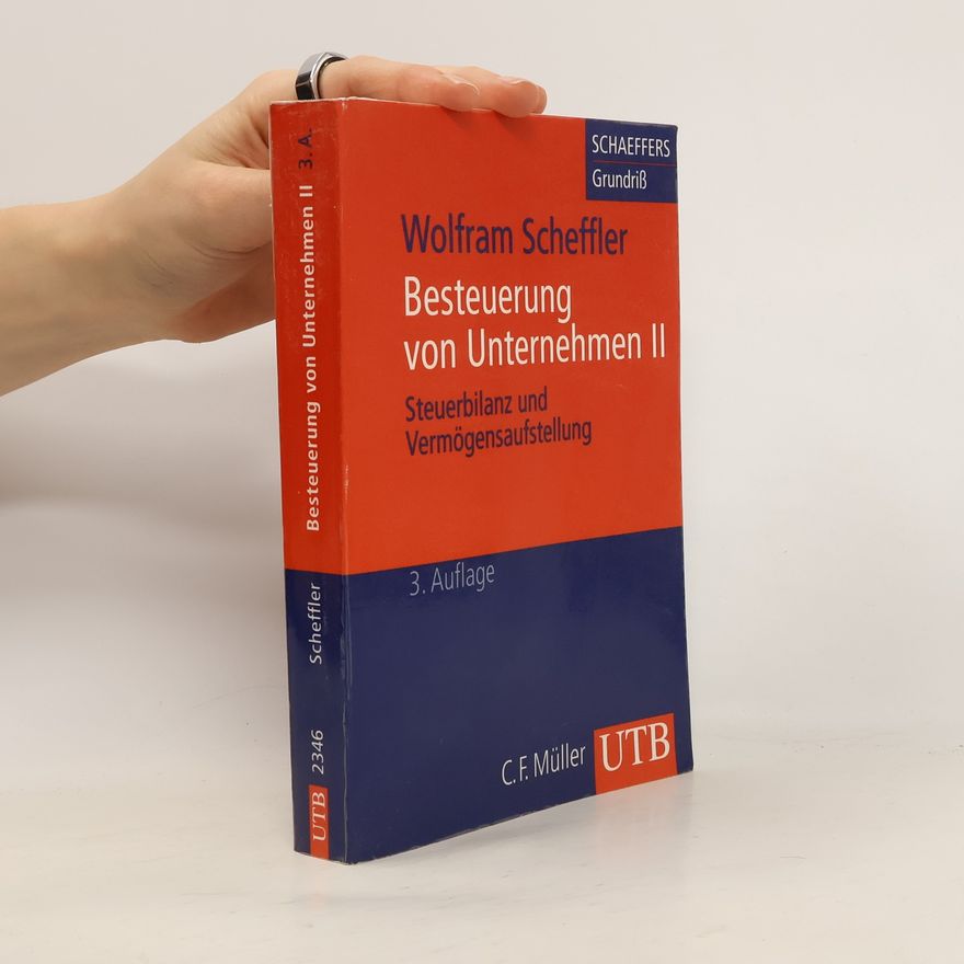 Wolfram Scheffler Besteuerung von Unternehmen