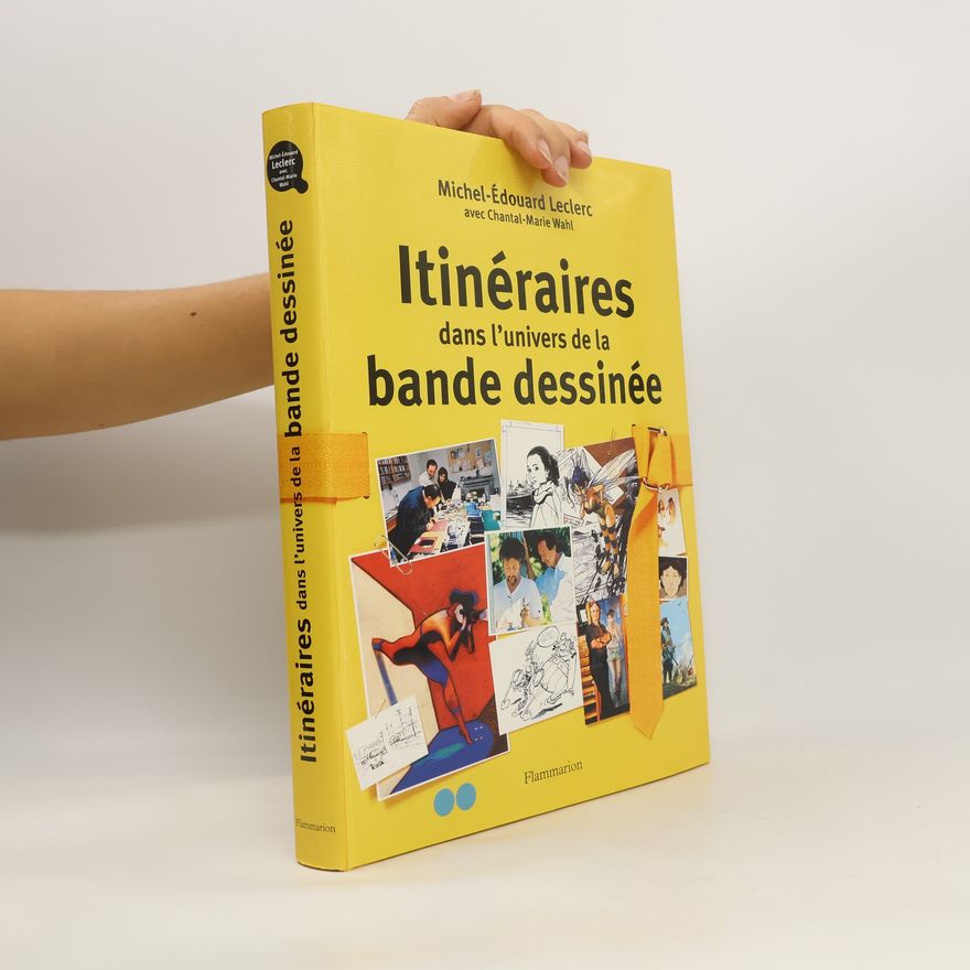 Chantal-Marie Wahl Itinéraires dans l'univers de la bande dessinée