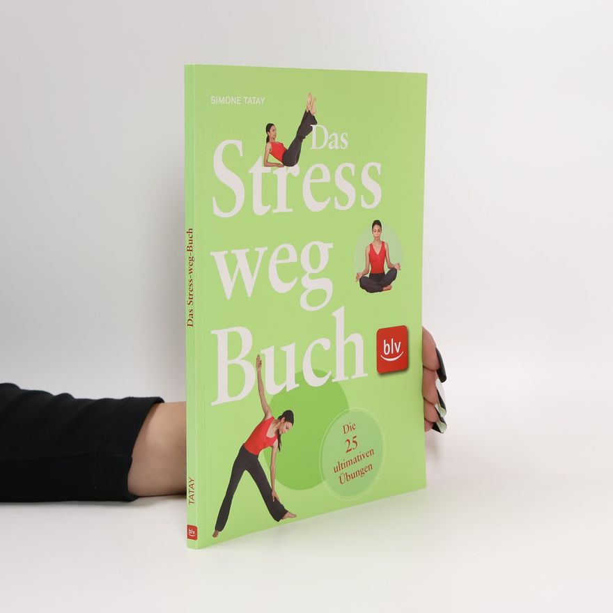 Simone Tatay Das Stress-weg-Buch