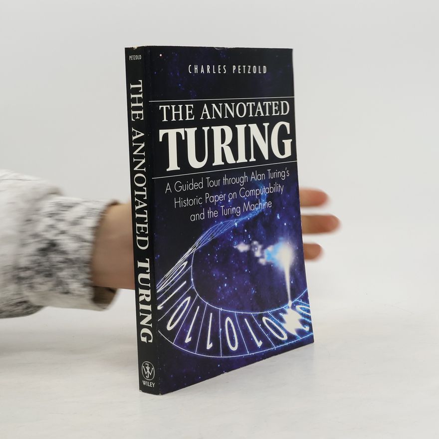 Charles Petzold The Annotated Turing