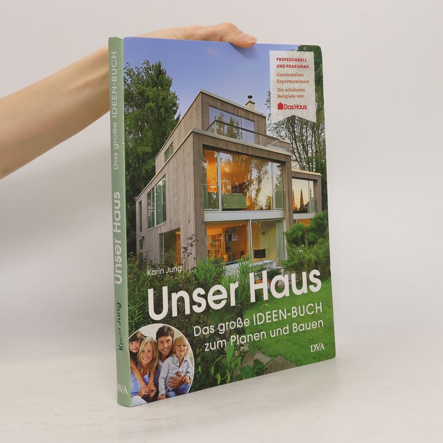 Karin Jung Unser Haus