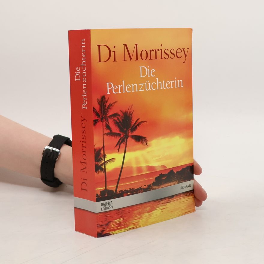 Di Morrissey Die Perlenzüchterin