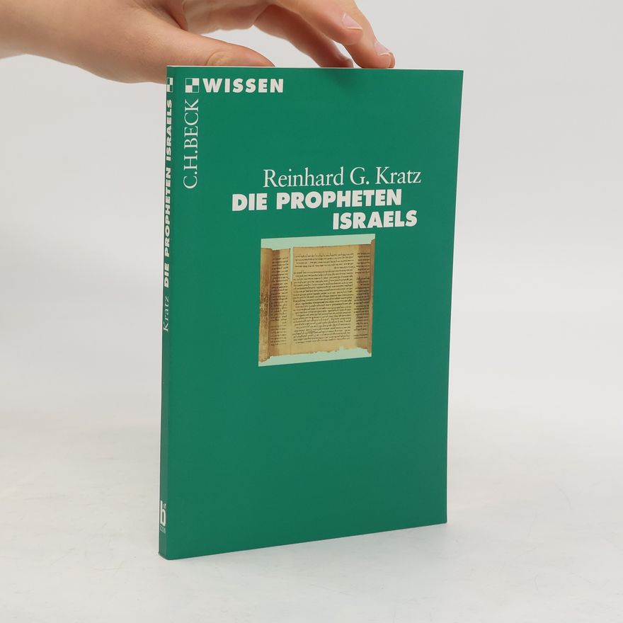 Reinhard Gregor Kratz Die Propheten Israels