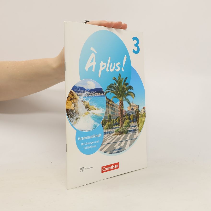 Cornelsen Verlag GmbH À plus ! 1. und 2. Fremdsprache. Band 3 - Grammatikheft mit Erklärfilmen