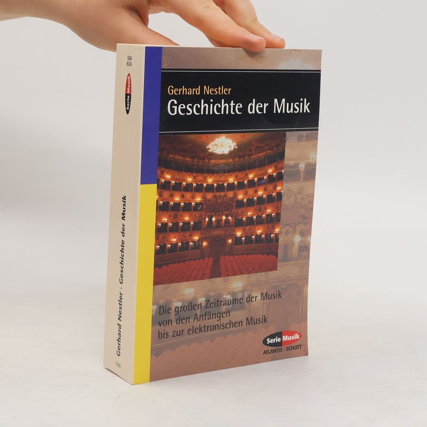 Gerhard Nestler Geschichte der Musik