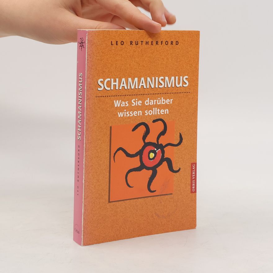 Leo Rutherford Schamanismus