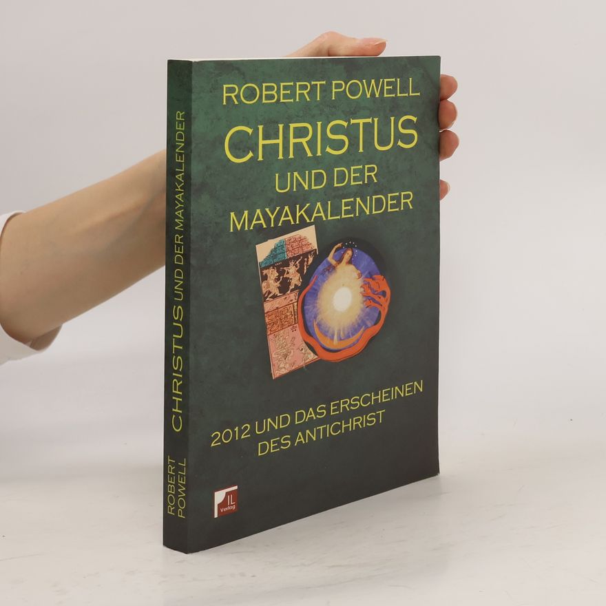 Robert Powell Christus und der Mayakalender