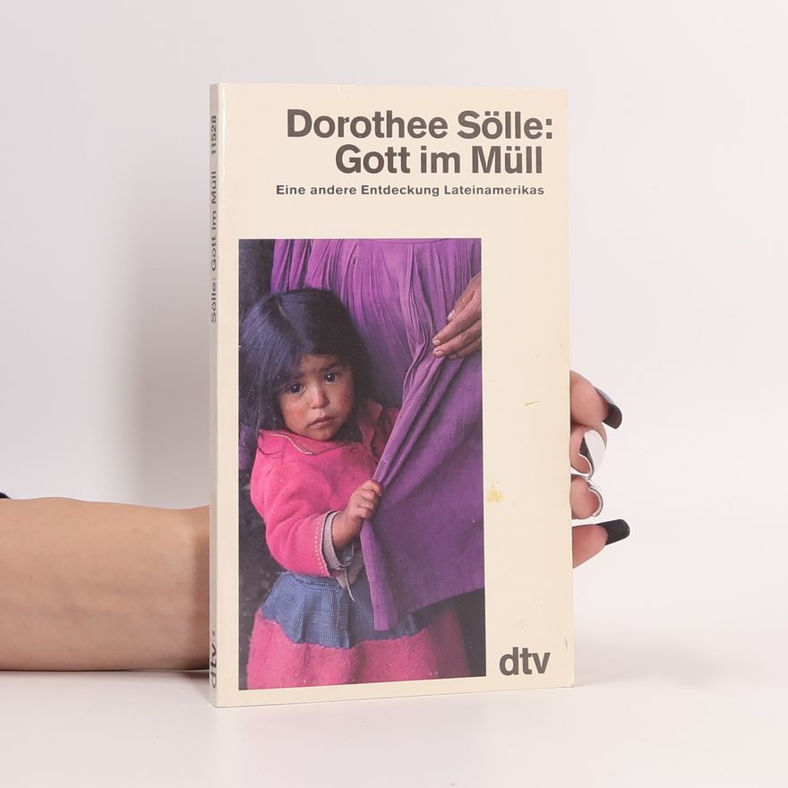 Dorothee Sölle Gott im Müll