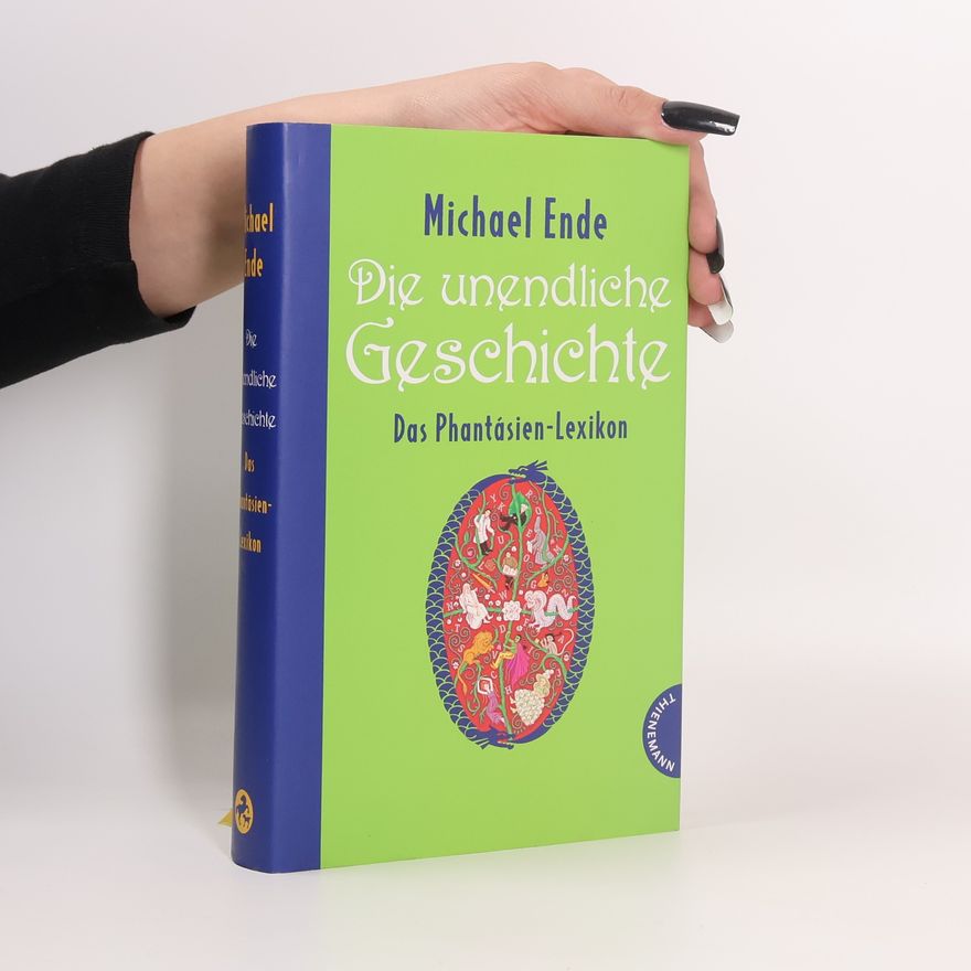 Roman Hocke Michael Ende, Die unendliche Geschichte - das Phantásien-Lexikon