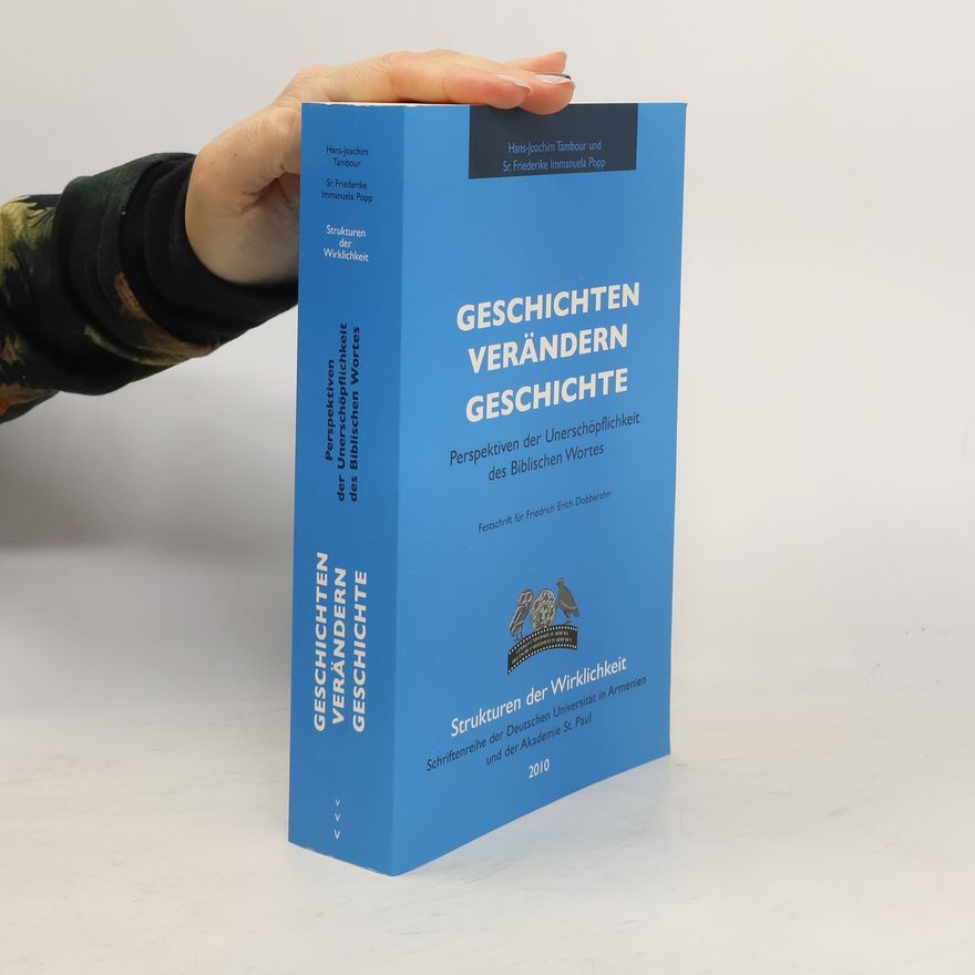 Hans Joachim Tambour Geschichten verändern Geschichte