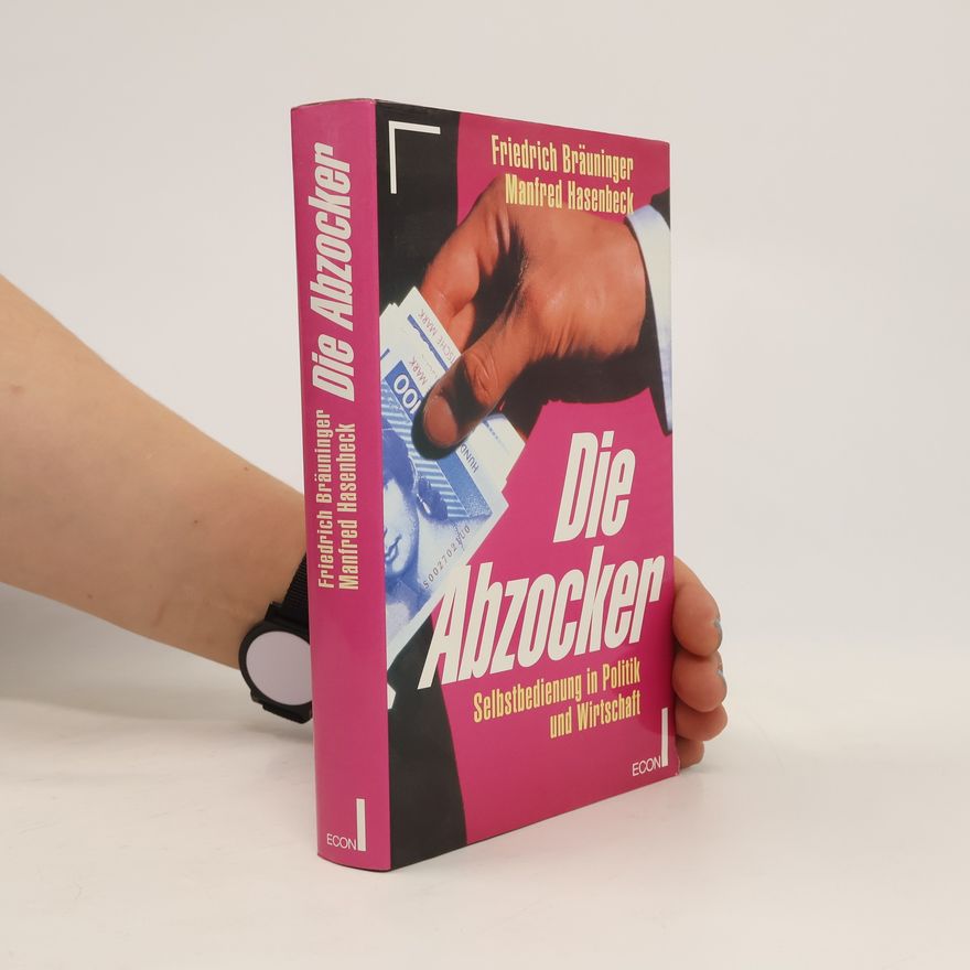 Friedrich Bräuninger Die Abzocker