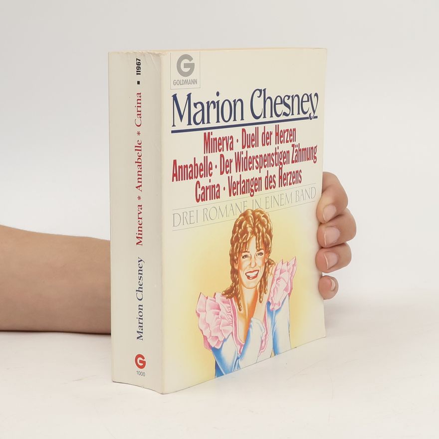 Marion Chesney Die Töchter von Hochwürden. Minerva, Annabelle, Carina. Duell der Herzen, Der Widerspenstigen Zähmung, Verlangen des Herzens. Drei Romane in einem Band.