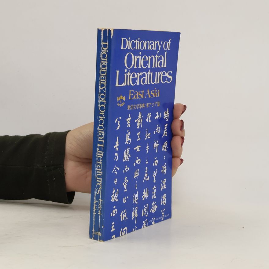Autorenkollektiv Dictionary of Oriental Literatures, East Asia