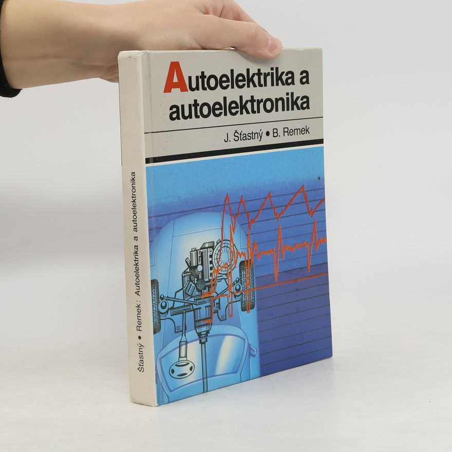 Branko Remek Autoelektrika a autoelektronika