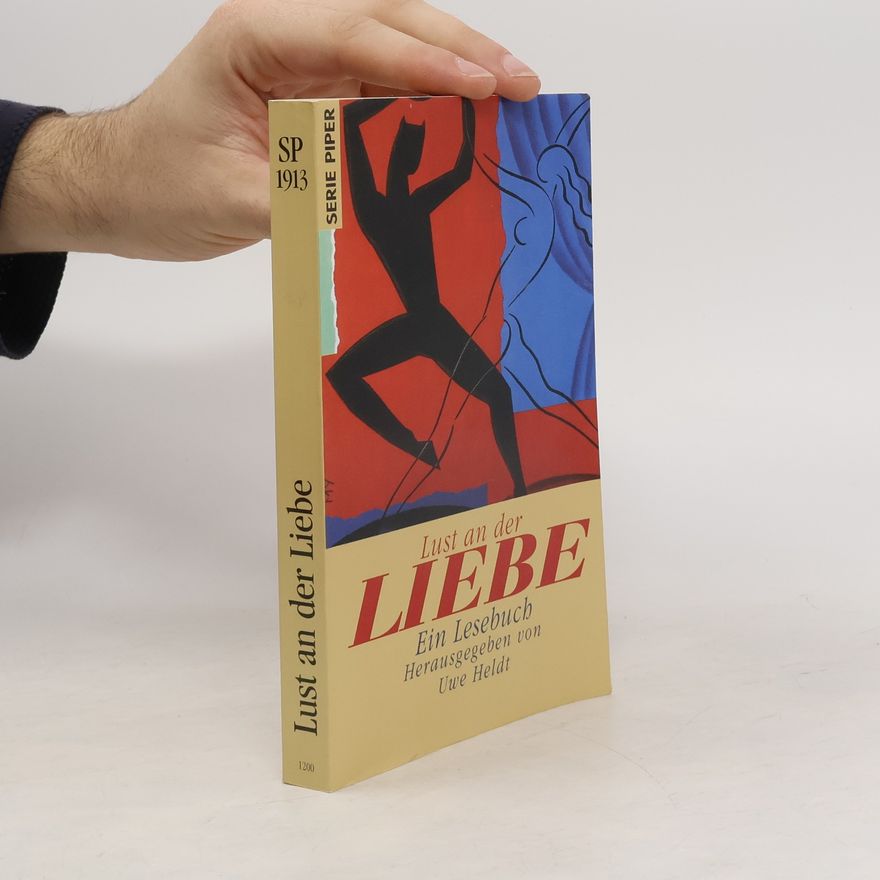 Uwe Heldt Lust an der Liebe