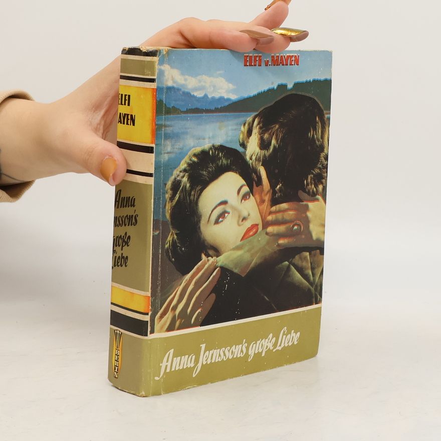 Elfi Mayen Anna Jernssons große Liebe
