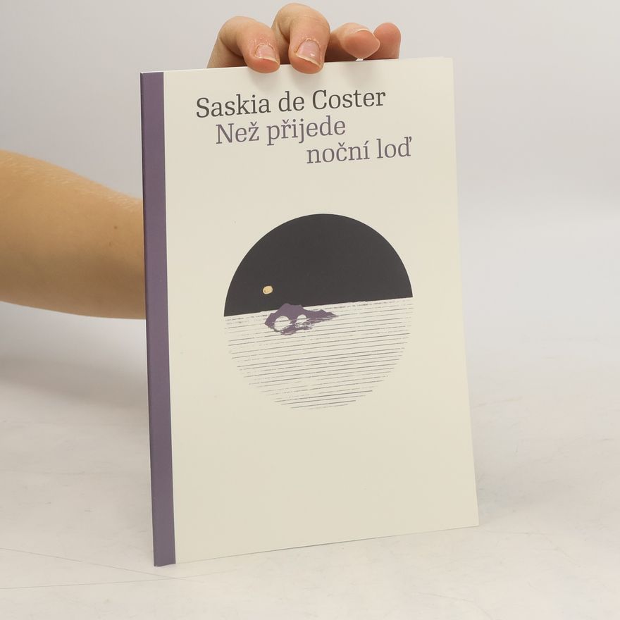 Saskia De Coster Než přijede noční loď