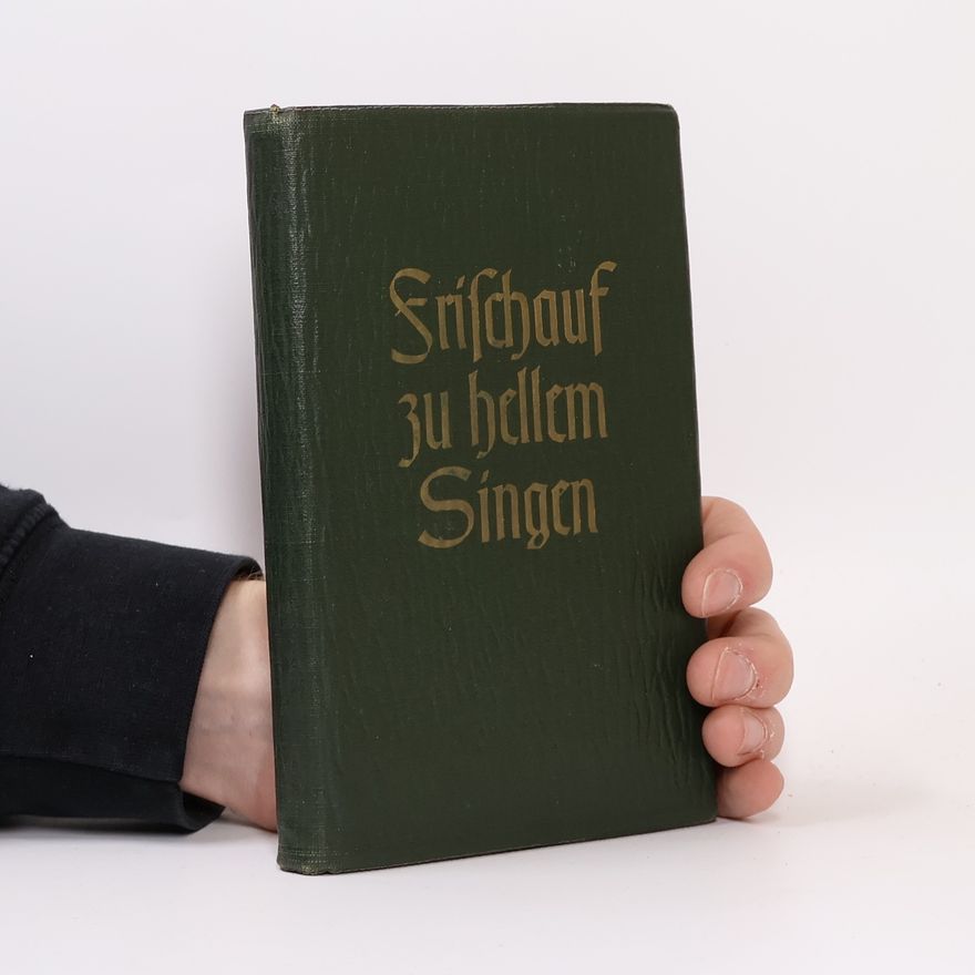 Various authors Frischauf zu hellem Singen