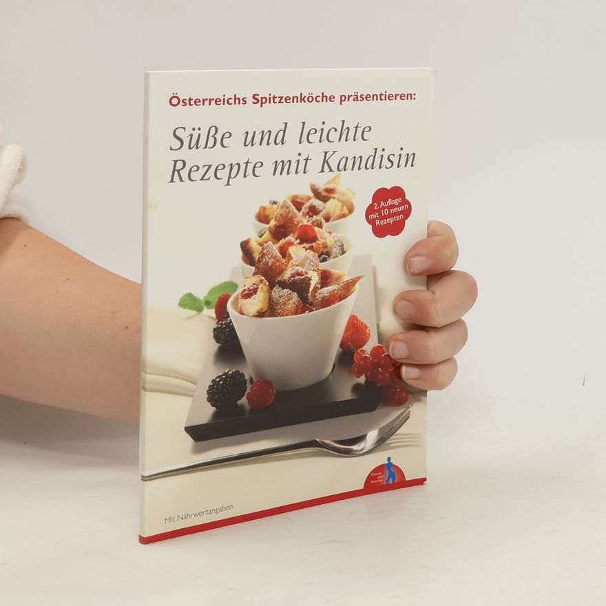 Kolektiv autorů Süße und leichte Rezepte mit Kandisin