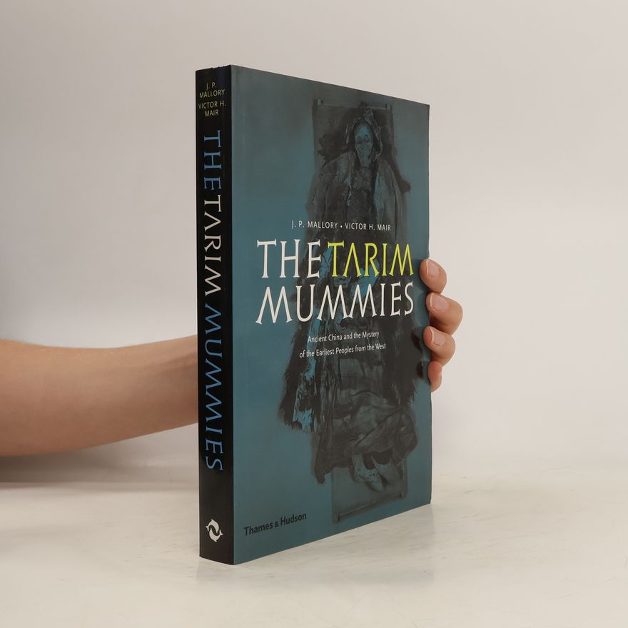 Victor H. Mair The Tarim Mummies