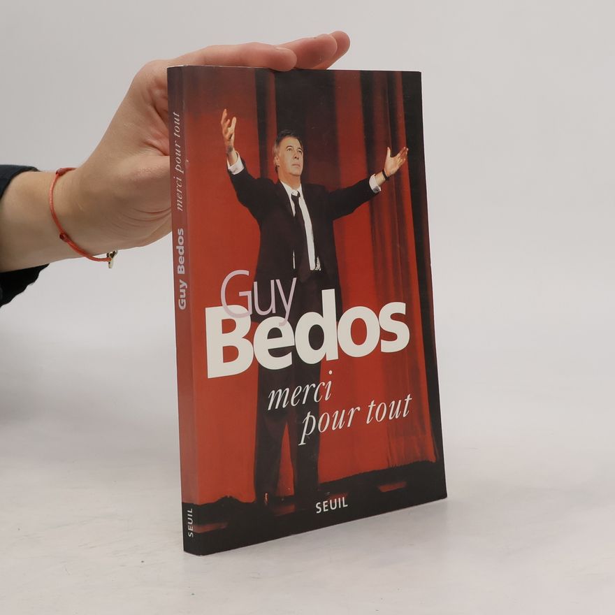 Guy Bedos  Merci pour tout