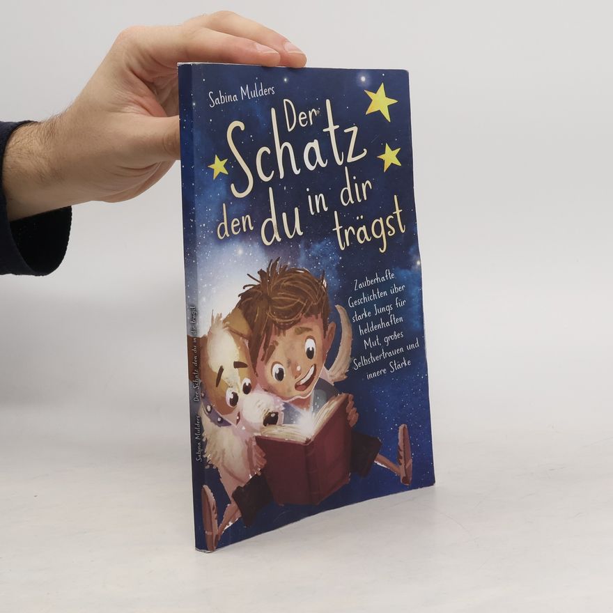 Sabina Mulders Der Schatz, den du in dir trägst