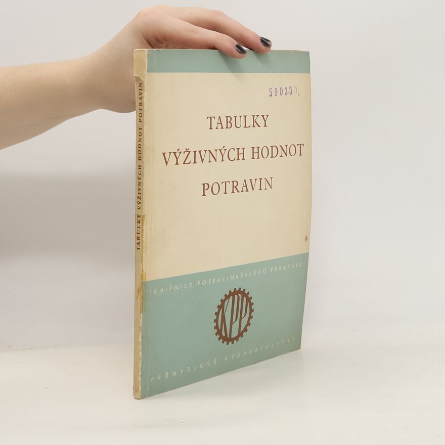 Kolektiv autorů Tabulky výživových hodnot potravin
