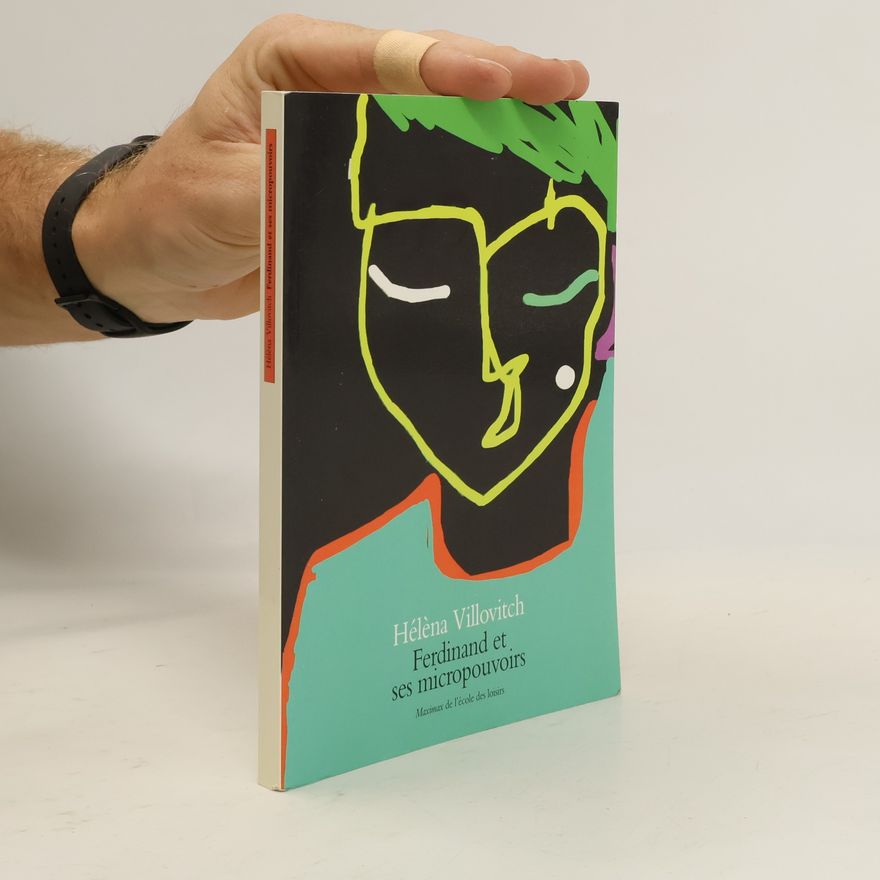 Hélèna Villovitch Ferdinand et ses micropouvoirs