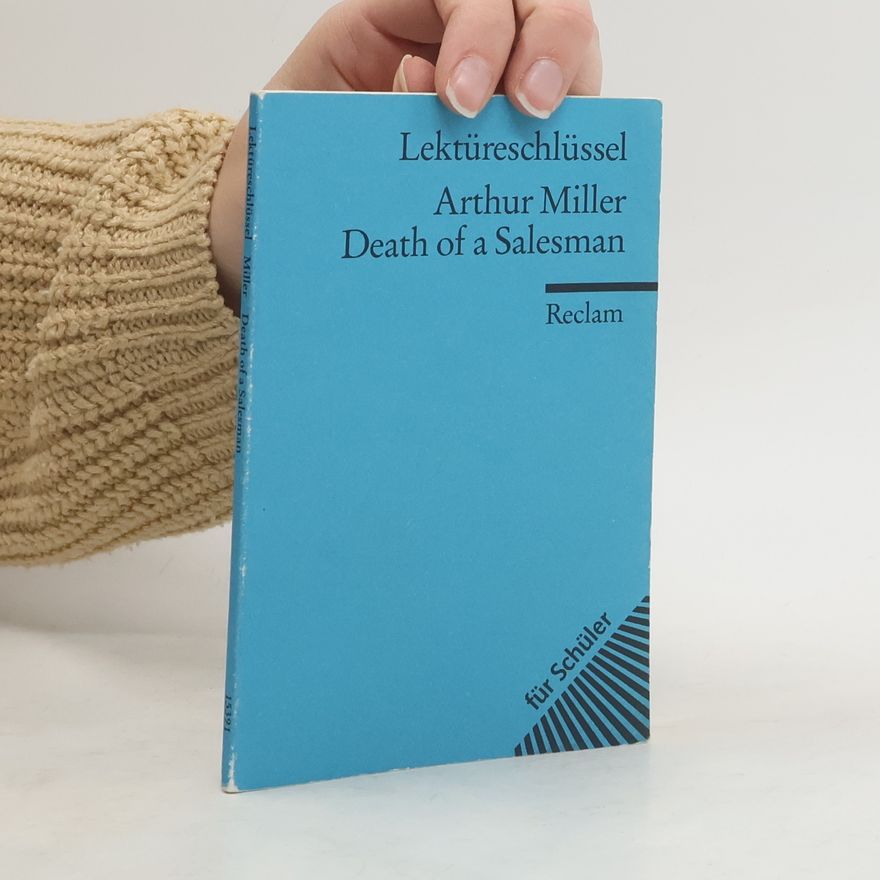 Heinz Ludwig Arnold Arthur Miller, Death of a salesman
