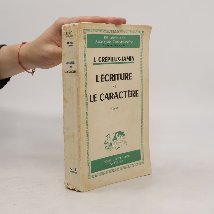 Jules Crépieux-Jamin L'écriture et le Caractère