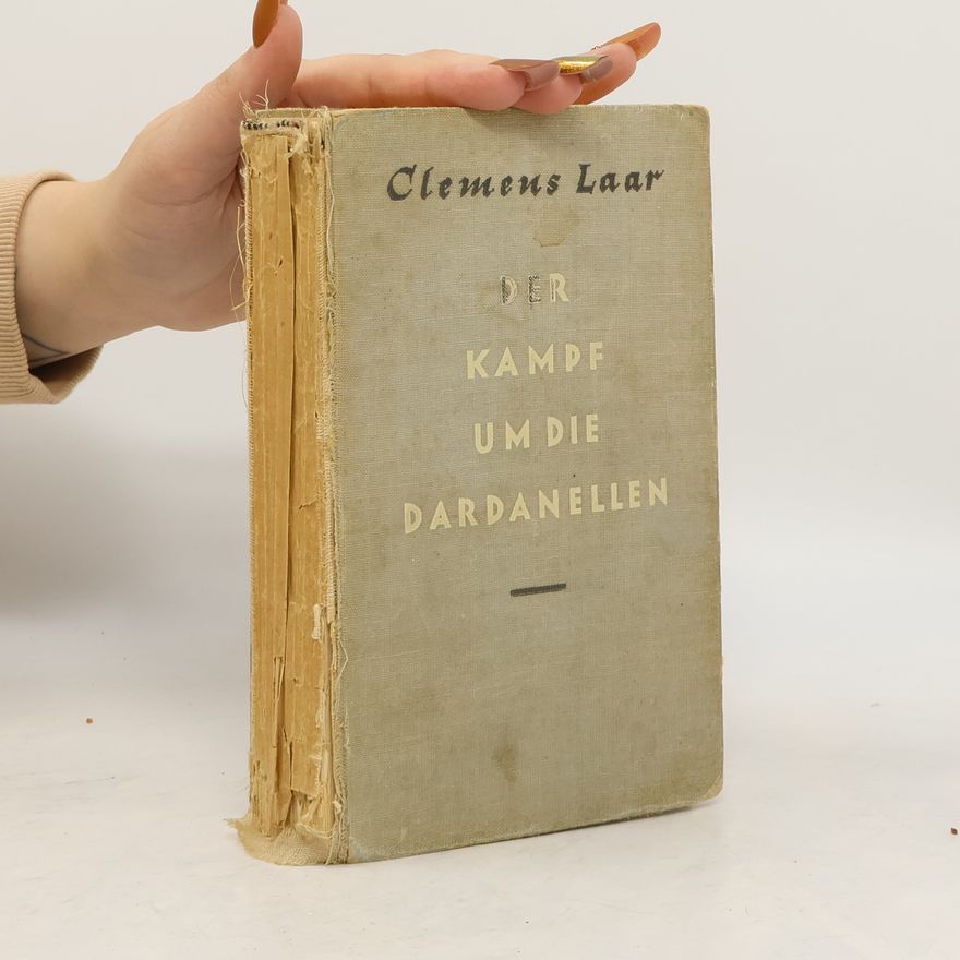 Clemens Laar Der Kampf um die Dardanellen