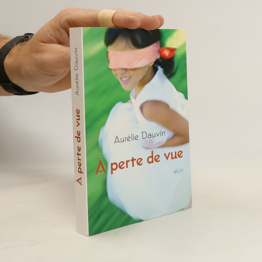 Aurélie Dauvin À perte de vue