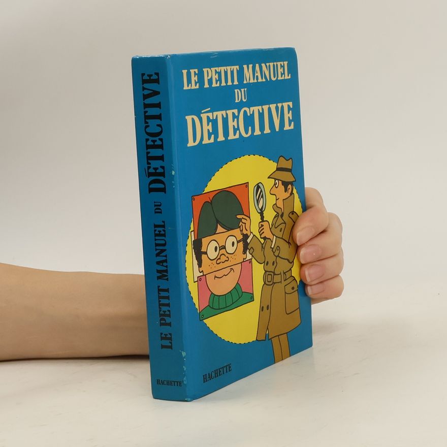 Anne Civardi Le petit manuel du détective